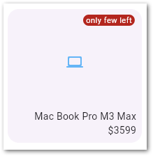 A Badge widget on a shopping item indicating an upcoming scarcity