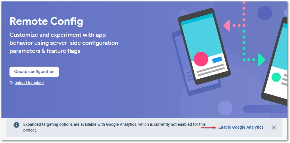 Firebase notification in case Google Analytics is not activated for the current Firebase project. To enable it, click the link and follow the instructions. Screenshot by author.