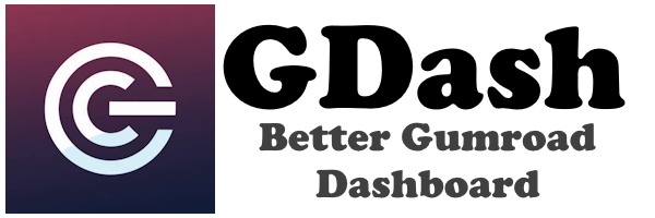 GDash - A better Gumroad Dashboard